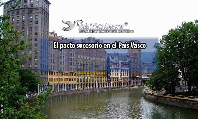 El pacto sucesorio en el País Vasco