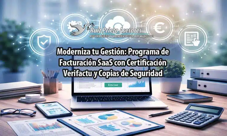 Moderniza tu Gestión: Programa de Facturación SaaS con Certificación Verifactu y Copias de Seguridad