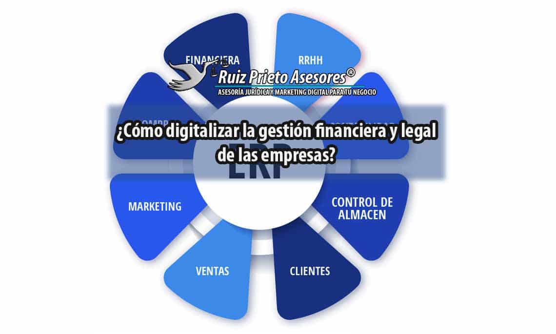 Cómo digitalizar la gestión financiera y legal de las empresas
